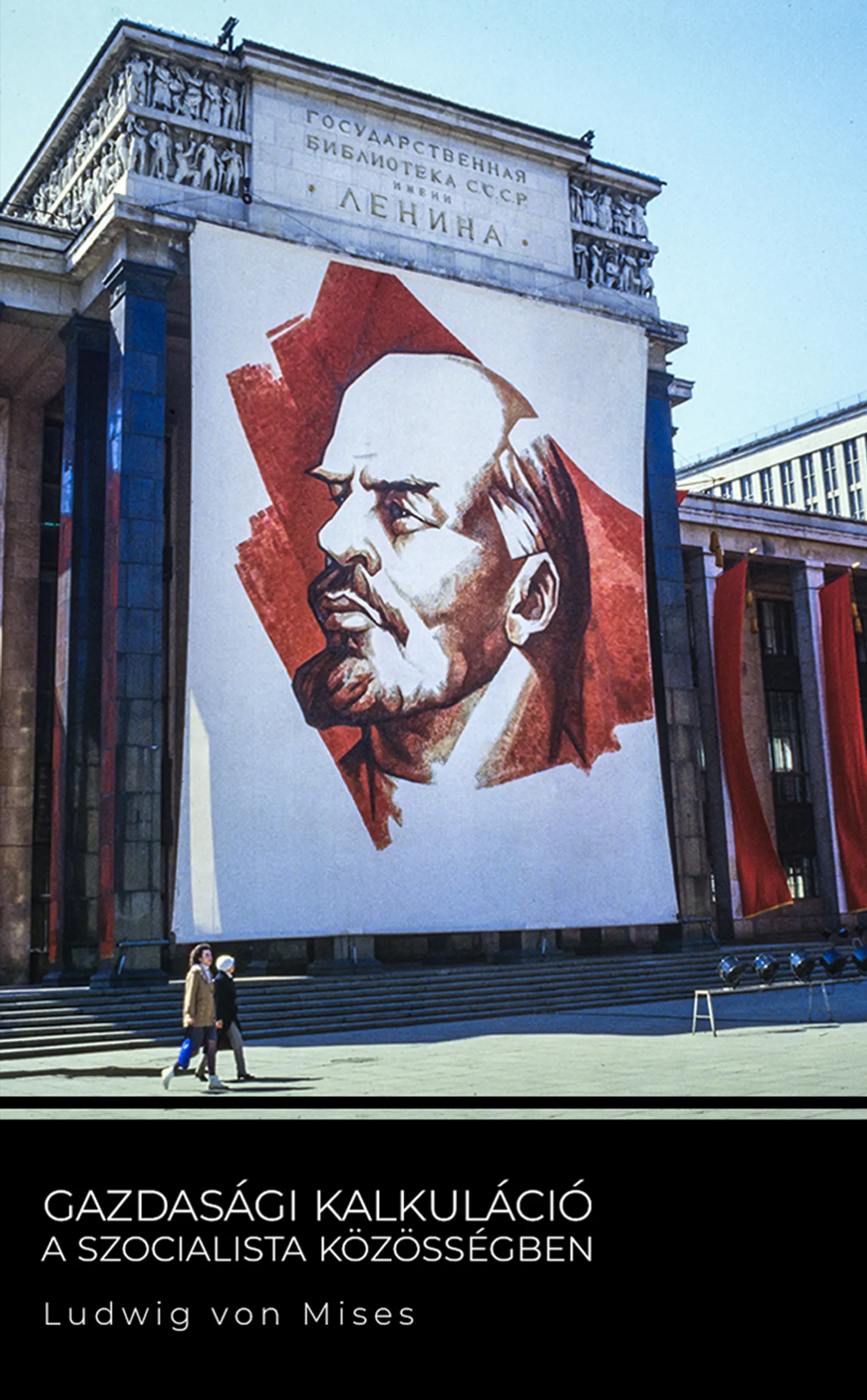 Ludwig von Mises: Gazdasági kalkuláció a szocialista közösségben