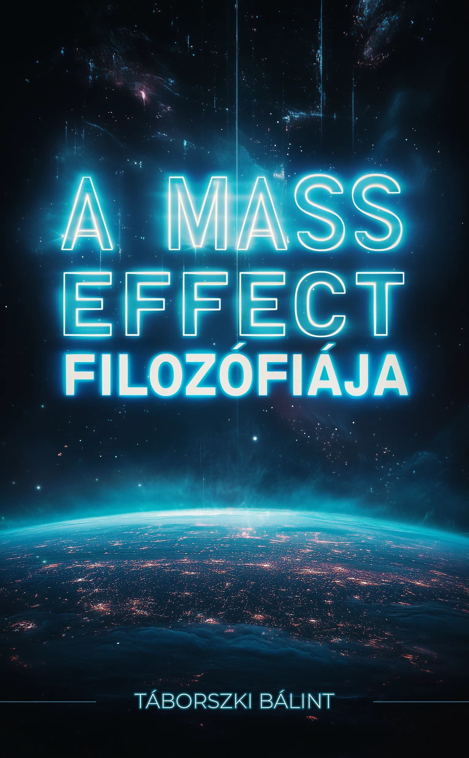 Táborszki Bálint: A Mass Effect filozófiája
